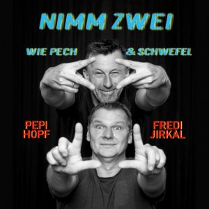 Fredi Jirkal & Pepi Hopf Nimm 2 1500x644 © CasaNova