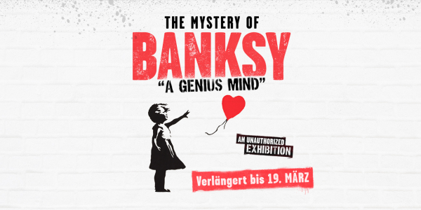 The Mystery of Banksy - Flex-/Geschenkticket