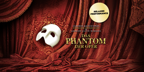 Das Phantom der Oper – RELAXED PERFORMANCE