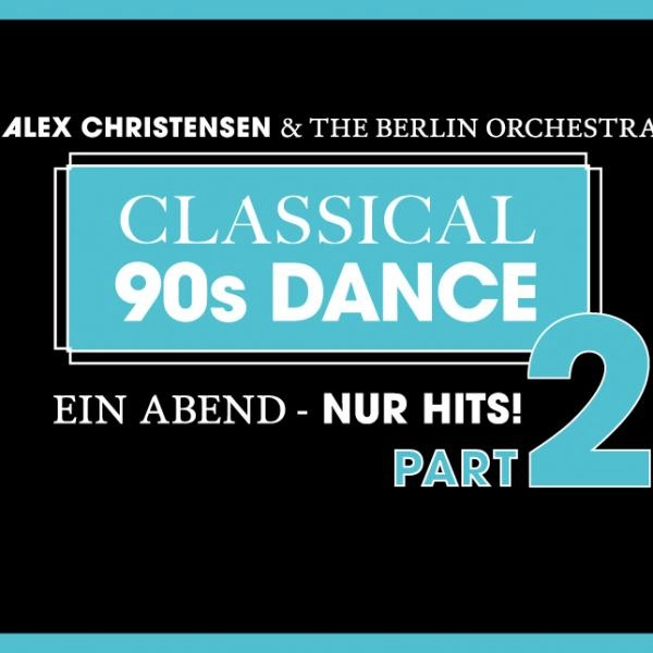 Alex Christensen Classical Dance © Show Factory