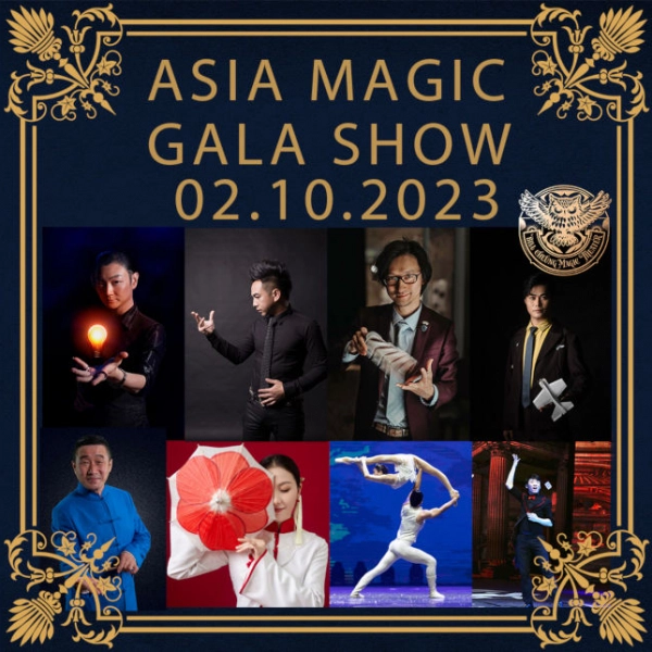 Asia Gala Show © Zhang Yu, Bill Cheung Magic Theater e.u.