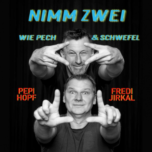 Fredi Jirkal & Pepi Hopf Nimm 2 1500x644 © CasaNova