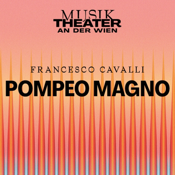 Pompeo Magno 1500x644 © Vereinigte Bühnen Wien GmbH