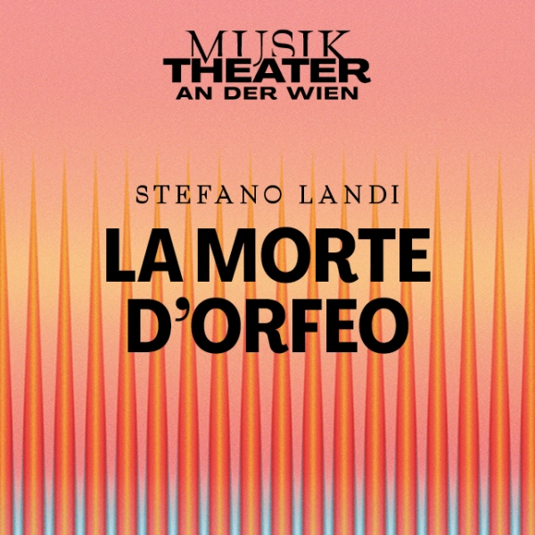 La morte d'Orfeo 1500x644 © Vereinigte Bühnen Wien GmbH
