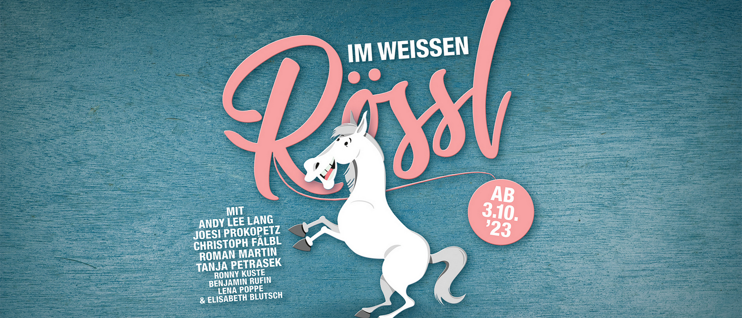 Im weißen Rössl_1500x644px ©Wiener Metropol