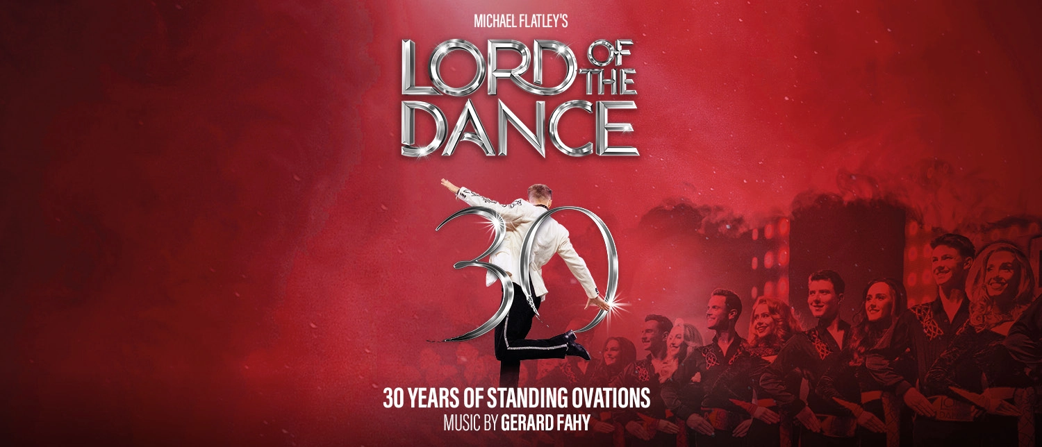 Lord of the Dance 2026 1500x644 © Show Factory Entertainment GmbH Lord of the Dance 2026 1500x644 © Show Factory Entertainment GmbH