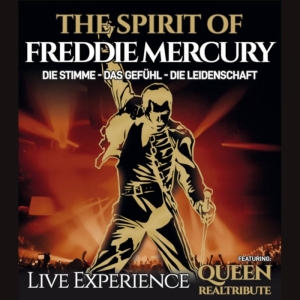 The Spirit of Freddie Mercury © ASA Event GmbH