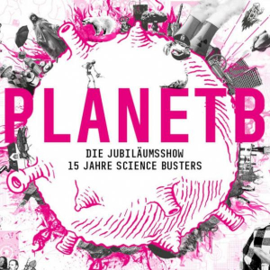 Science Busters - Planet B © Science Busters