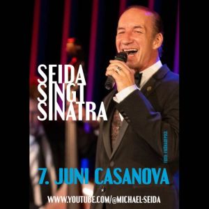 Michael Seida Seida singt Sinatra 1500x644 © Punch Veranstaltungs GmbH