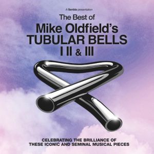 The Best of Mike Oldfields Tubular Bells © Barracuda
