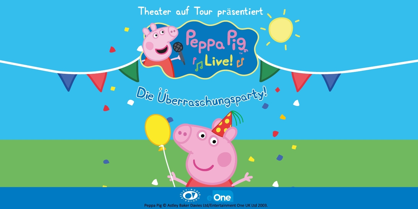 Peppa Pig Live © Show Factory Entertainment GmbH