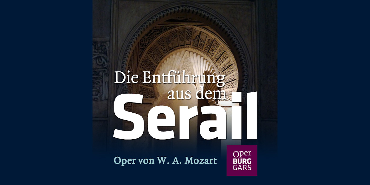 Die Entführung aus dem Serail © Oper Burg Gars GmbH