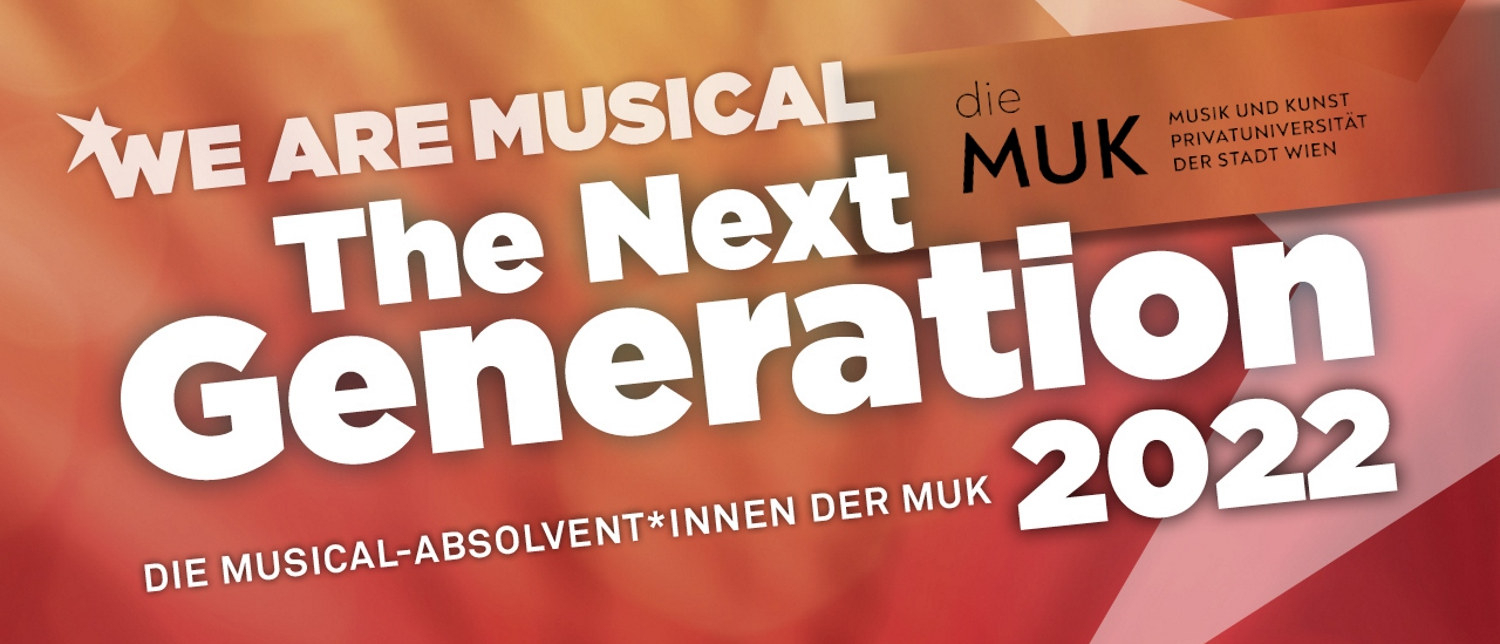 We are Musical - The Next Generation © Vereingte Bühnen Wien