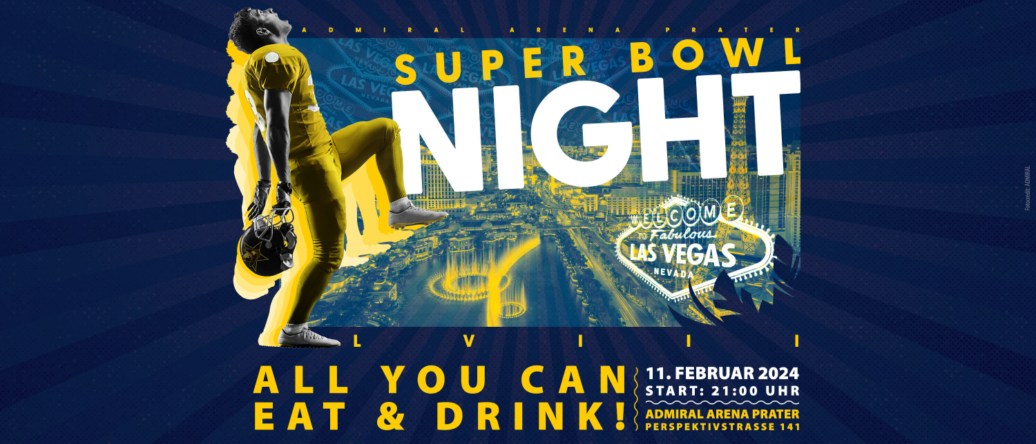 Super Bowl Night @ ADMIRAL Arena Prater © HTM Hotel- und Tourismusmanagement GmbH