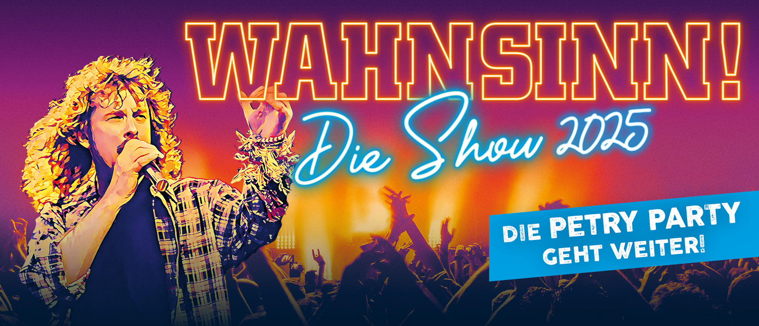 Wahnsinn! - Die Show 2025 © Show Factory Entertainment GmbH