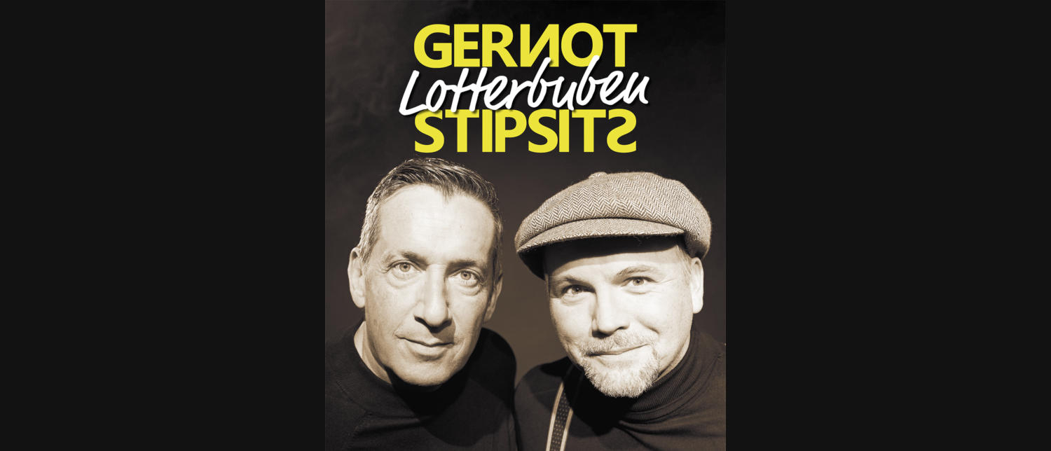 Gernot & Stipsits Lotterbuben 1500x644 © Lukas Beck
