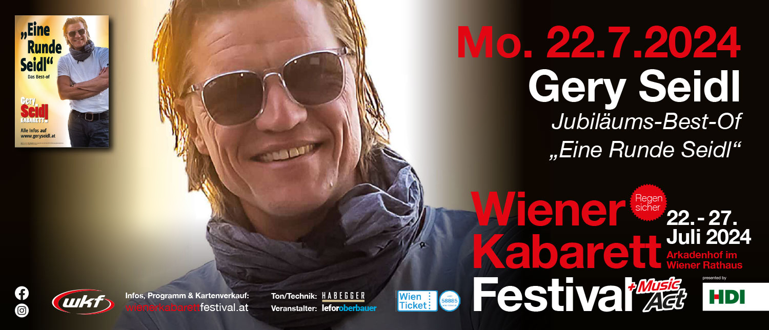 Gery Seidl Wiener Kabarettfestival 2024 1500x644 © Lefor Oberbauer GmbH