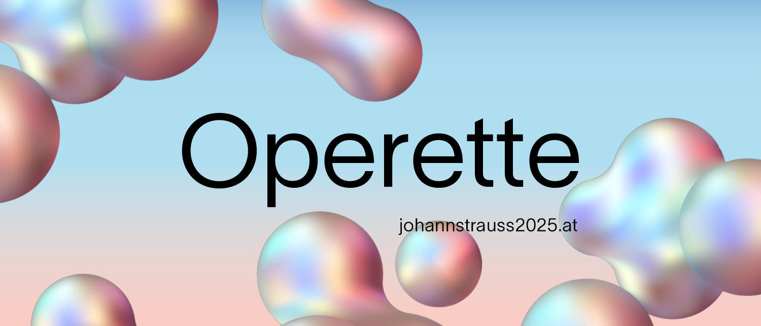 JOST25 Operette 1500x644 © Johann.Strauss-Festjahr2025 GmbH