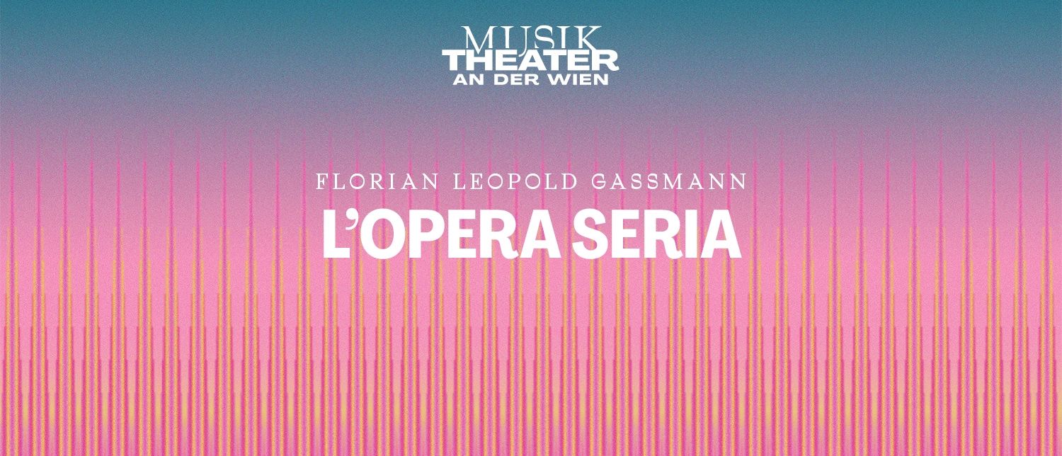 L'Opera Seria 1500x644 © Vereinigte Bühnen Wien GmbH