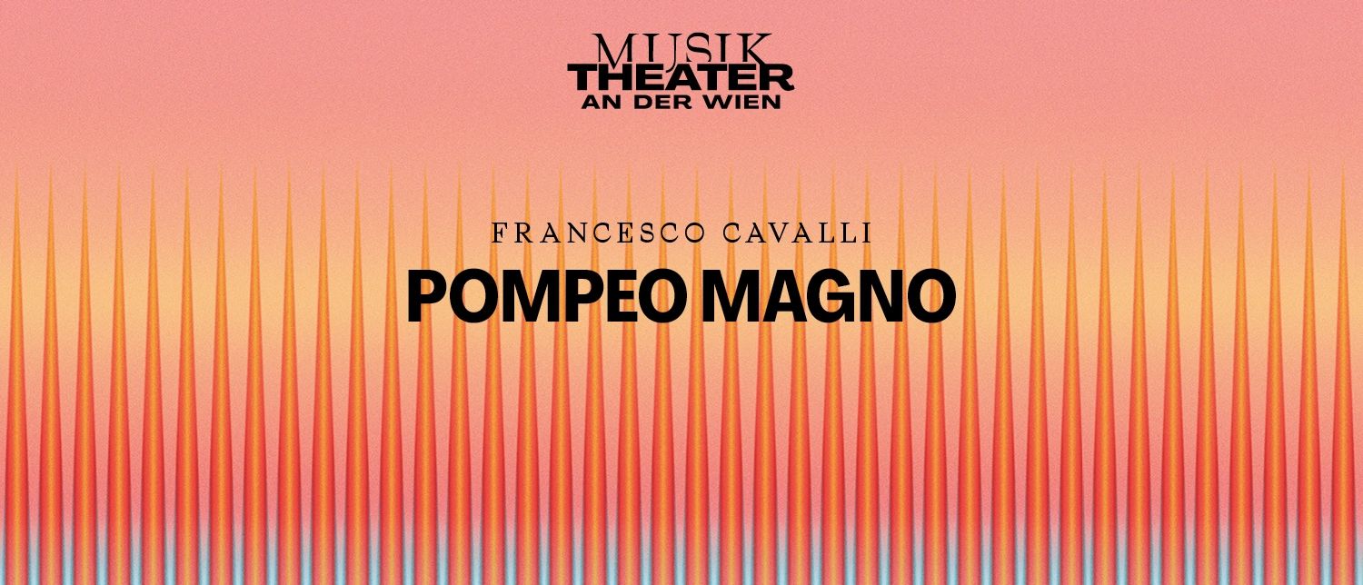 Pompeo Magno 1500x644 © Vereinigte Bühnen Wien GmbH
